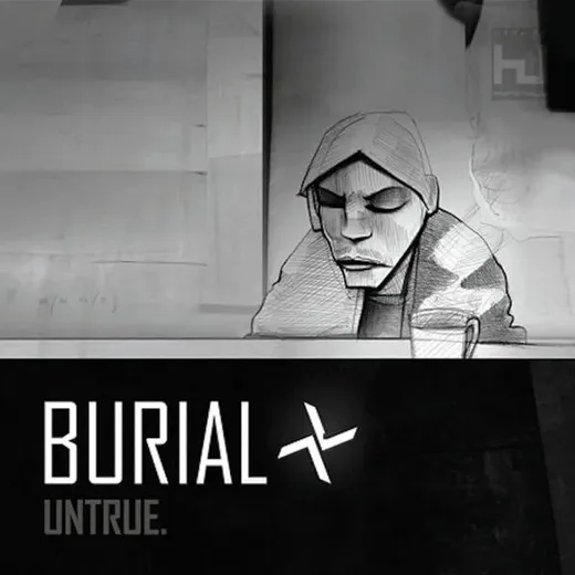 Burial – Untrue