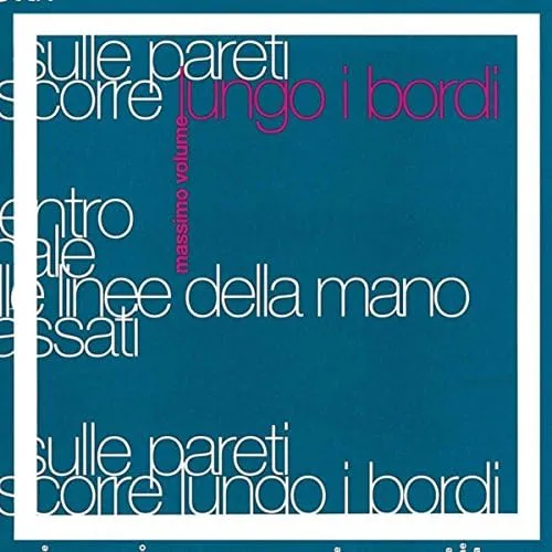 Massimo Volume – Lungo i bordi